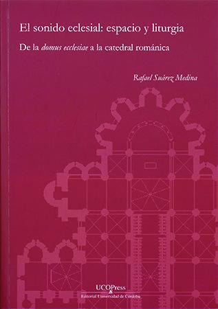 Libro El Sonido Eclesial: Espacio Y Liturgia. De La  Domu...
