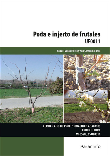 Poda E Injerto De Frutales (libro Original)