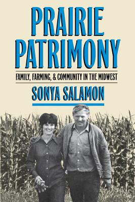 Libro Prairie Patrimony: Family, Farming, And Community I...