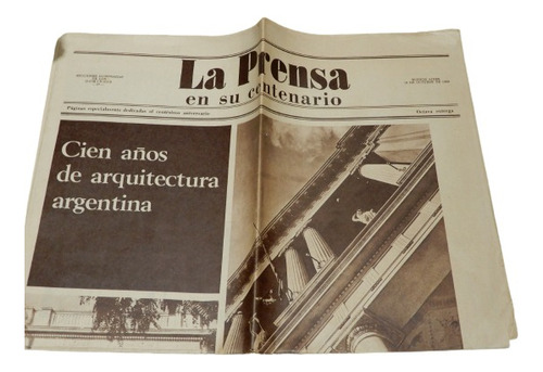 La Prensa En Su Centenario. Cien Años De Arquitectura