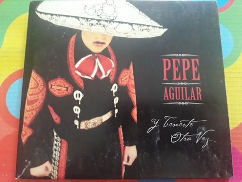 Pepe Aguilar Cd Y Tenerte Otra Vez Z