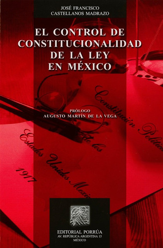 El Control De Constitucionalidad De La Ley Mexicana