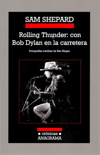 Libro: Rolling Thunder: Com Bob Dylan Na Carreira (cronic
