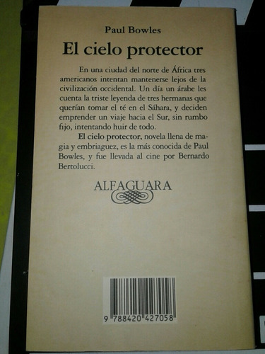 El Cielo Protector. Paul Bowles