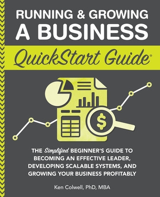 Libro Running & Growing A Business Quickstart Guide: The ...