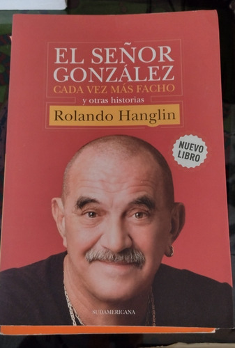 El Señor González..rolando Hanglin.. (Usado)