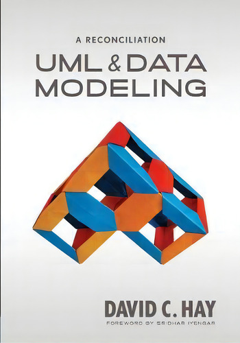 Uml & Data Modeling, De David C. Hay. Editorial Technics Publications Llc, Tapa Blanda En Inglés