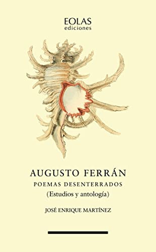 Augusto Ferran Poemas Desenterrados - Martinez Jose Enrique