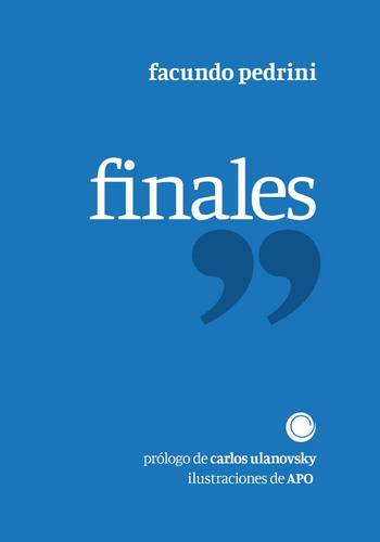 Imagen 1 de 1 de Finales | Facundo Pedrini | Ilustrado X Apo | Tantaagua