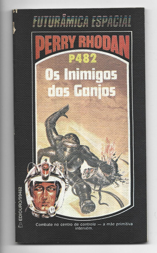Mds - Os Inimigos Dos Ganjos - Perry Rhodan P482 (Usado)