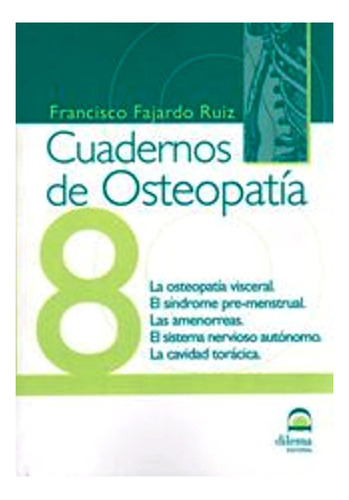 Osteopatía 8 Cuadernos . Osteopatía Visceral . Síndrome Pre-