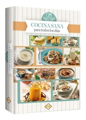 Libro Cocina Sana Para Todos Los Dias - Lexus