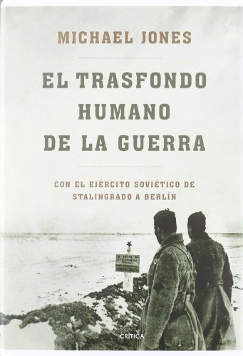 Trasfondo Humano De La Guerra, El - Michael Jones