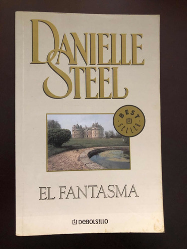 Libro El Fantasma - Danielle Steel - Muy Buen Estado