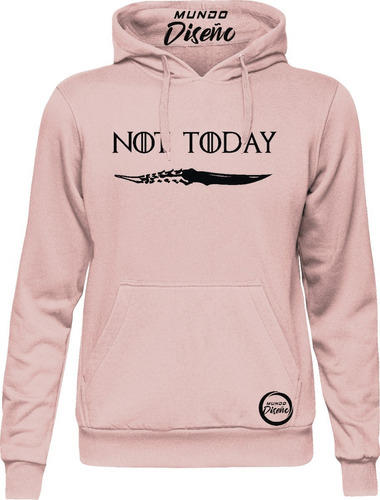 Poleron Con Capucha Mujer Got Game Of Thrones - Not Today - 