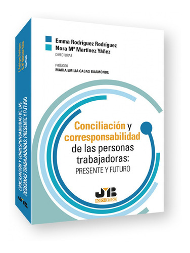 Conciliación Y Corresponsabilidad De Las Personas Trabajador