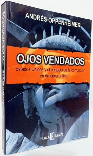 Ojos Vendados Andres Oppenheimer 