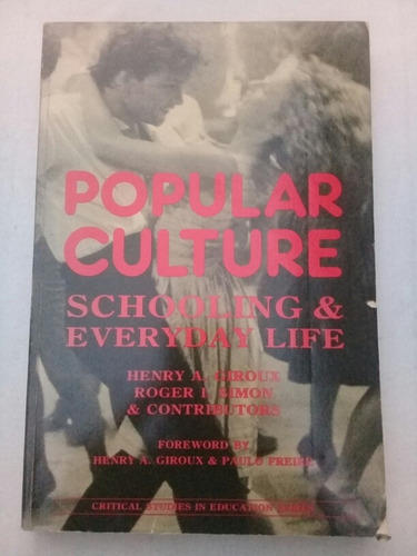 { Libro: Popular Culture (inglés) - Autor: Henry A. Giroux }