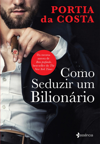 Como seduzir um bilionário, de Costa, Portia Da. Editora Planeta do Brasil Ltda., capa mole em português, 2017