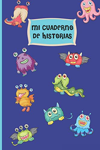 Mi Cuaderno De Historias: Cuaderno De Practica De Escritura