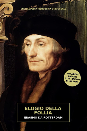 Libro: Elogio Della Follia: Versione Originale Illustrata (i