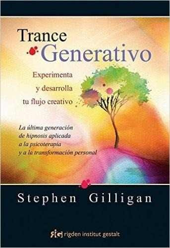 Trance Generativo - Stephen Gilligan