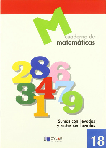 Libro Matematicas  18 - Sumas Con Llevadas Y Restas Sin Llev