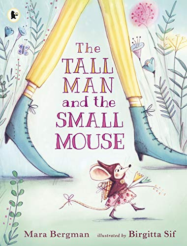Libro The Tall Man And The Small Mouse De Bergman, Mara