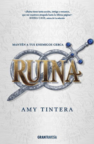 Ruina. Mantén A Tus Enemigos Cerca, De Tintera, Amy. Editorial Oceano Gran Travesia En Español