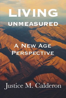 Libro Living Unmeasured: A New Age Perspective - Calderon...