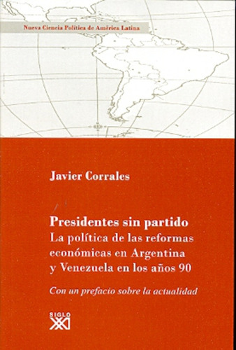 Presidentes Sin Partido - Corrales, Javier