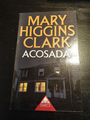 Acosada,mary Higgins Clark,top Emece