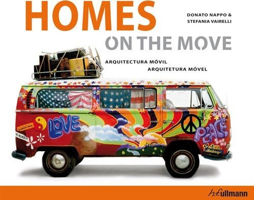 Homes On The Move - Arquitectura Movil   Tapa Dura