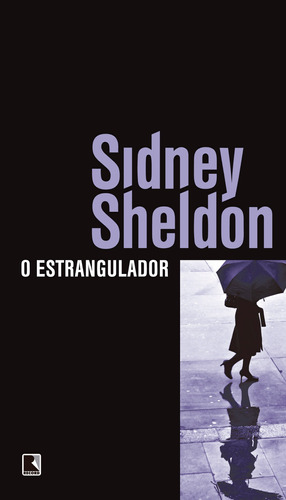 O Estrangulador, de Sheldon, Sidney. Editora Record Ltda., capa mole em português, 1995
