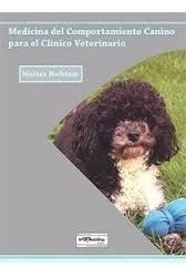 Heiblum: Medicina Comportamiento Canino Clínico Veterinario