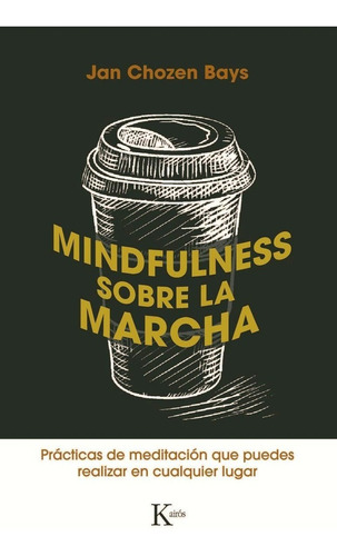 Mindfulness Sobre La Marcha