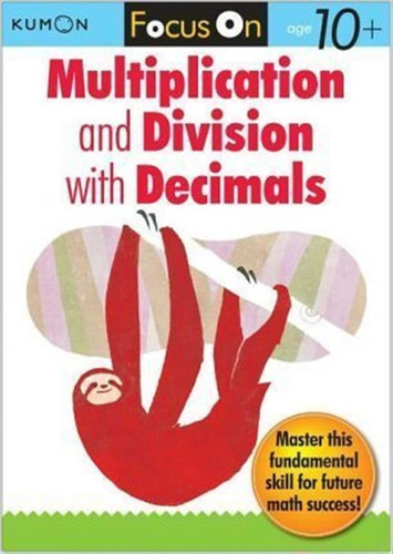 Focus On Multiplication And Division With Decimals - Kumo...