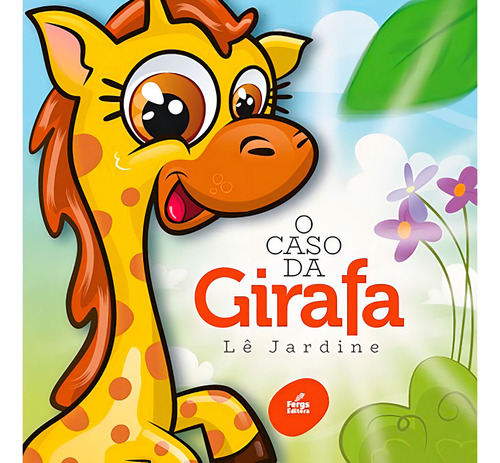 O Caso Da Girafa: Não Aplica, De : Lê Jardine / Ilustrações: Dimitrius Gutierrez. Aplica, Vol. Não Aplica. Editorial Fergs, Capa Mole, Edição Não Aplica Em Português, 2024