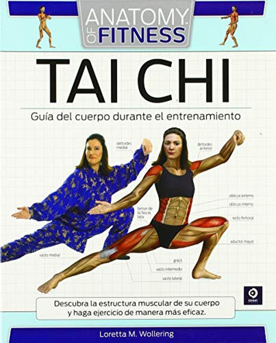 Tai Chi: 2 (anatomy Of Fitness), De M. Wollering, Loretta. Editorial Edimat, Tapa Pasta Blanda, Edición 1 En Español, 2019