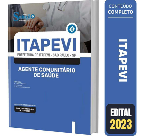 Apostila Concurso Itapevi Sp- Agente Comunitário De Saúde