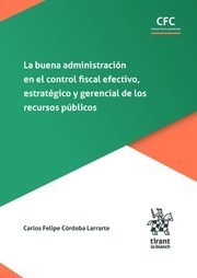 La Buena Administración En El Control Fiscal Efectivo, Estra