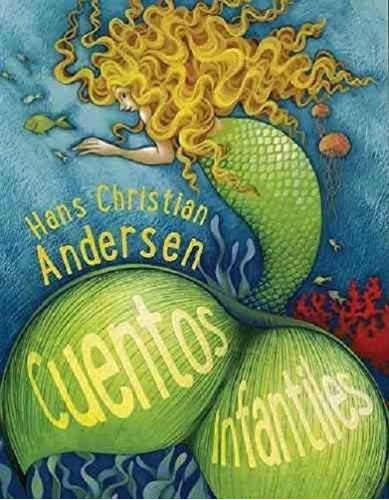 Libro: Cuentos Infantiles / Hans Christian Andersen