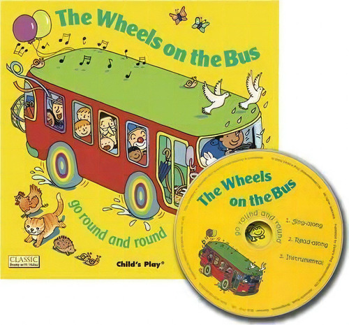 The Wheels On The Bus Go Round And Round, De Annie Kubler. Editorial Child's Play International Ltd En Inglés