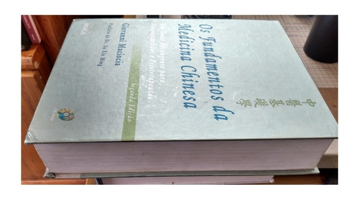 Os Fundamentos Da Medicina Chinesa - Giovanni Maciocia (editora Roca) (Usado)