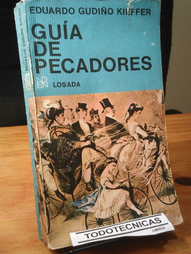 Guia De Pecadores   - Eduardo Gudiño Kieffer  -tt-