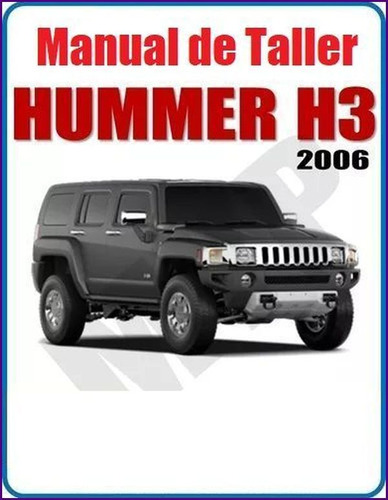 Manual Taller Hummer H3 2006