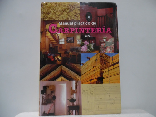 Manual Práctico De Carpintería / Cultural S A