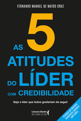 As 5 Atitudes Do Líder Com Credibilidade, De Cruz, Fernando Manuel De Matos. Editora Ser Mais Em Português