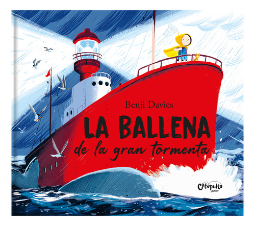 La Ballena De La Gran Tormenta - Catapulta