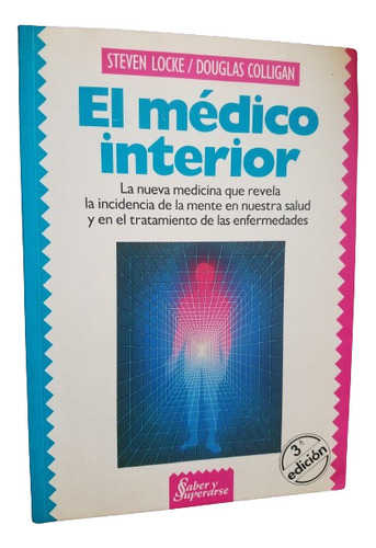 El Medico Interior La Nueva Medicina Locke / Colligan